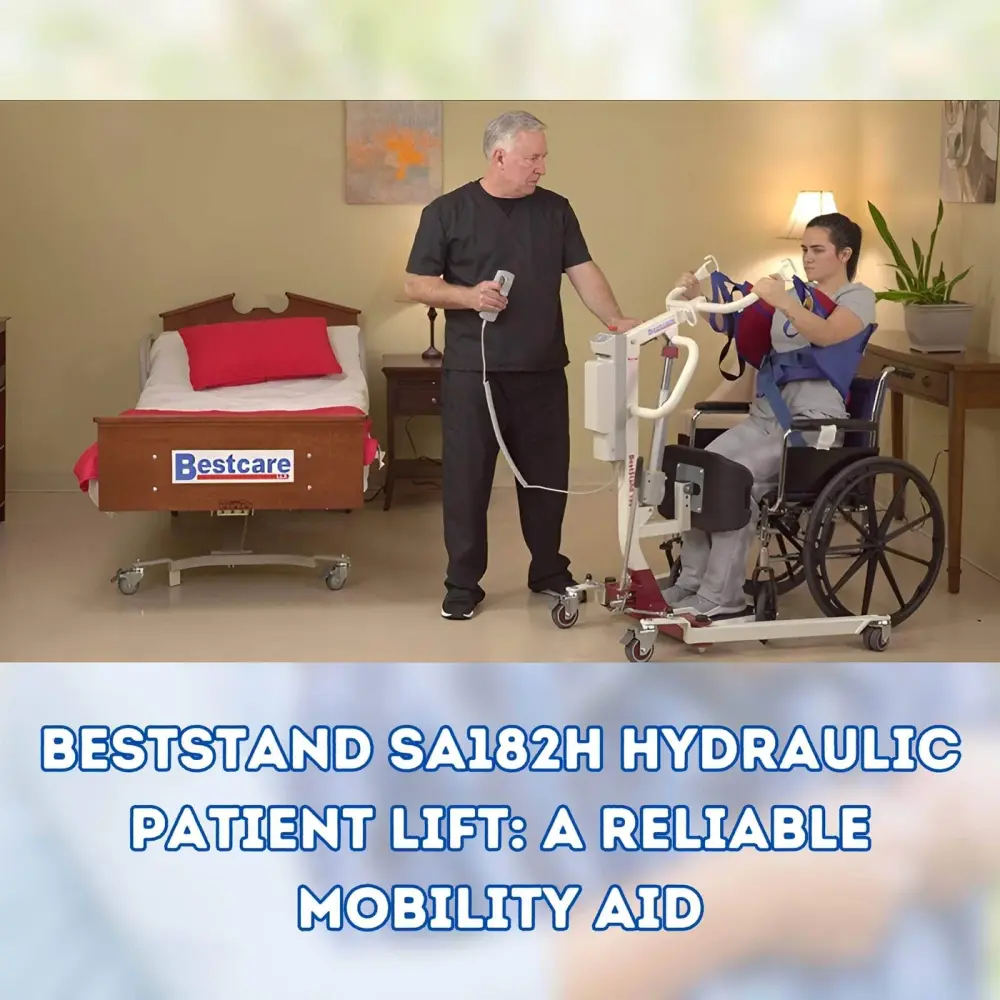 BestStand SA182H Hydraulic Patient Lift: A Reliable Mobility Aid