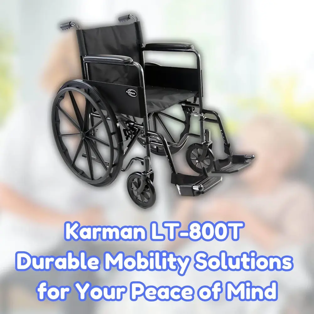 Karman LT-800T Durable Mobility Solutions for Your Peace of Mind