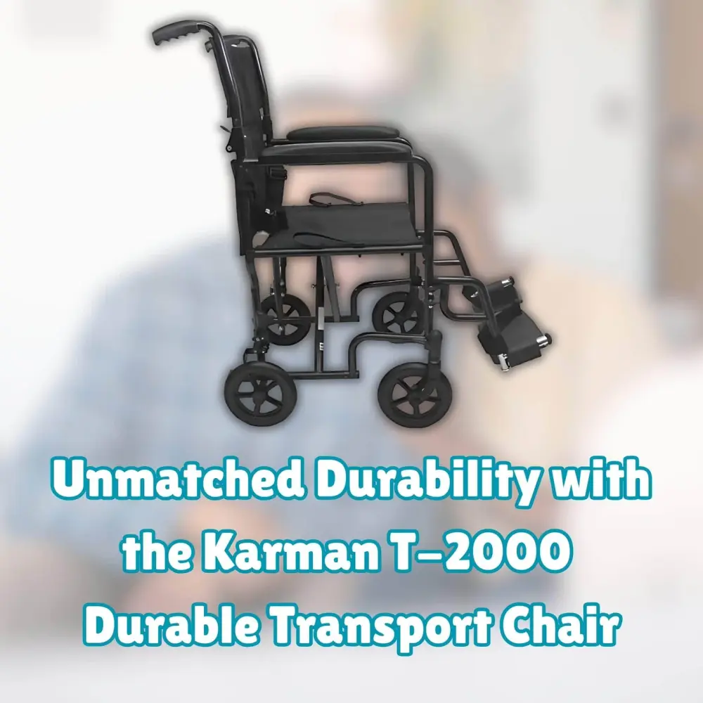 Unmatched Durability with the Karman T-2000 Durable Transport Chair