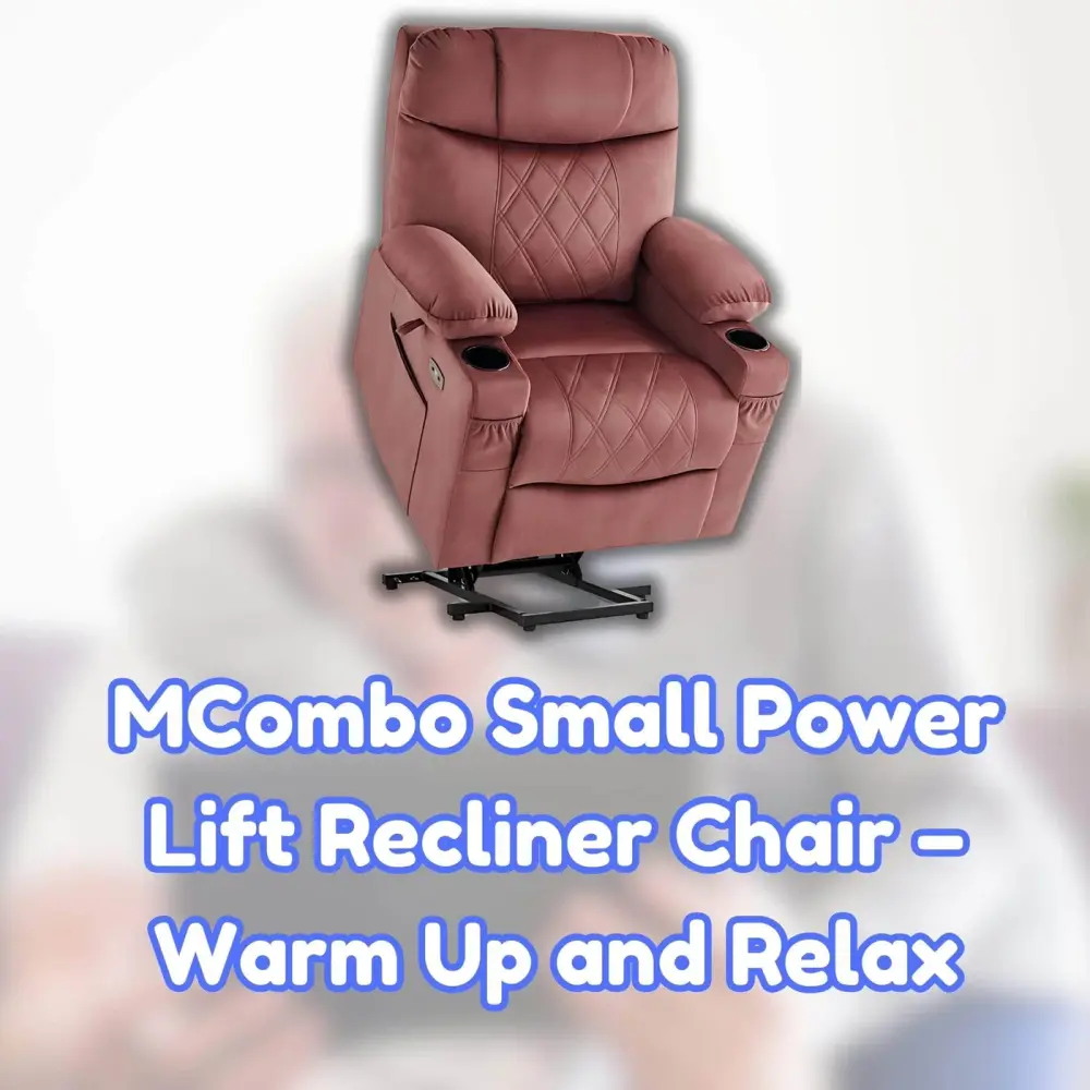 MCombo Small Power Lift Recliner Chair - Warm Up and Relax