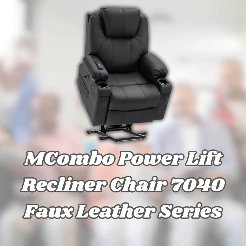 MCombo Power Lift Recliner Chair 7040: Say Goodbye to Struggling and Hello to Freedom