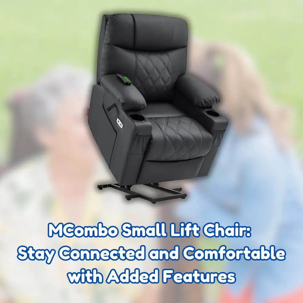MCombo Small Lift Chair: Stay Connected and Comfortable with Added Features